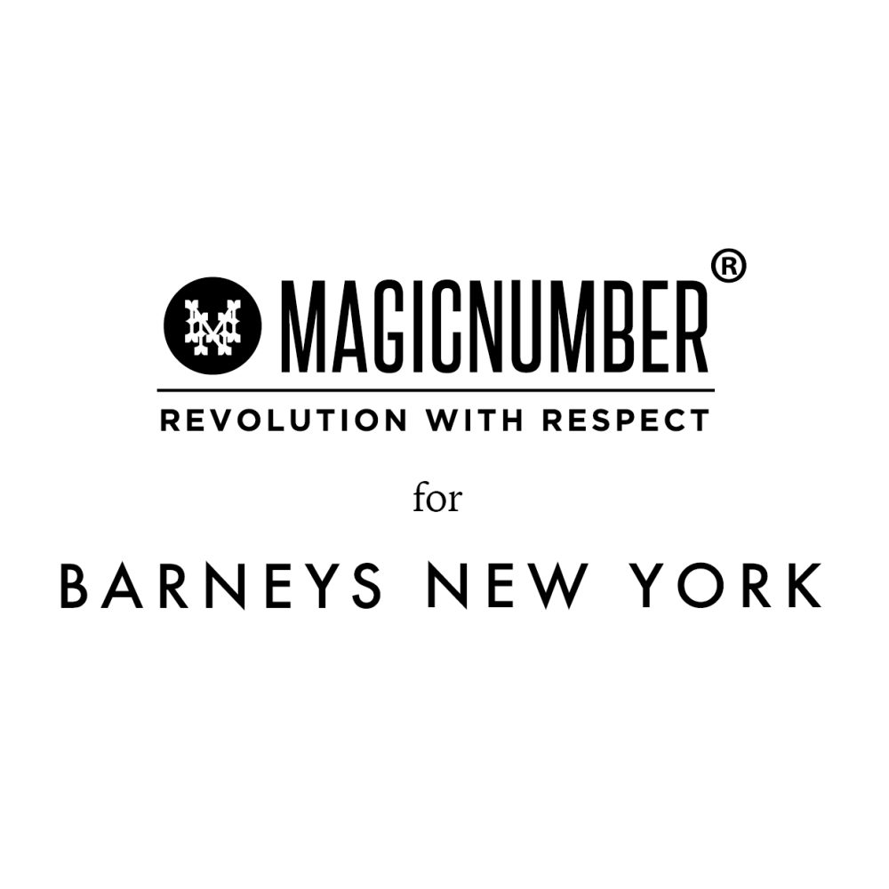 MAGIC NUMBER for BARNEYS NEW YORK